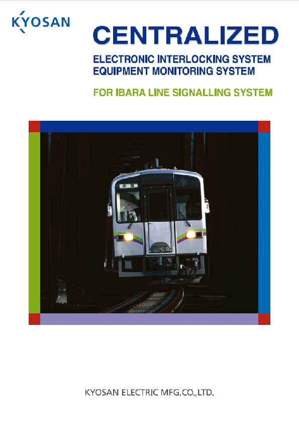 Centralized Electronic Interlocking